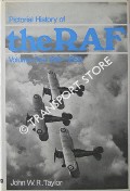 Book cover of Pictorial History of the RAF  by TAYLOR, John W.R.; MOYES, Philip J.R. & BOWYER, Chaz